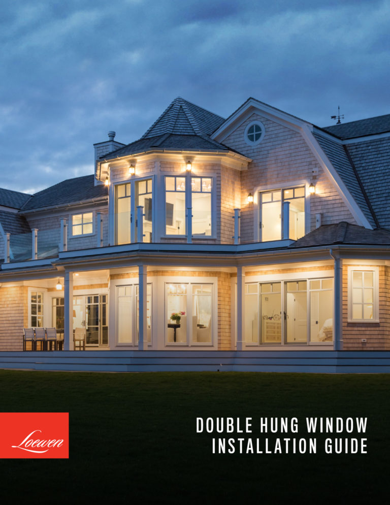 Installation & Maintenance - Loewen Windows